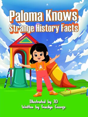 cover image of Paloma Knows Strange History Facts